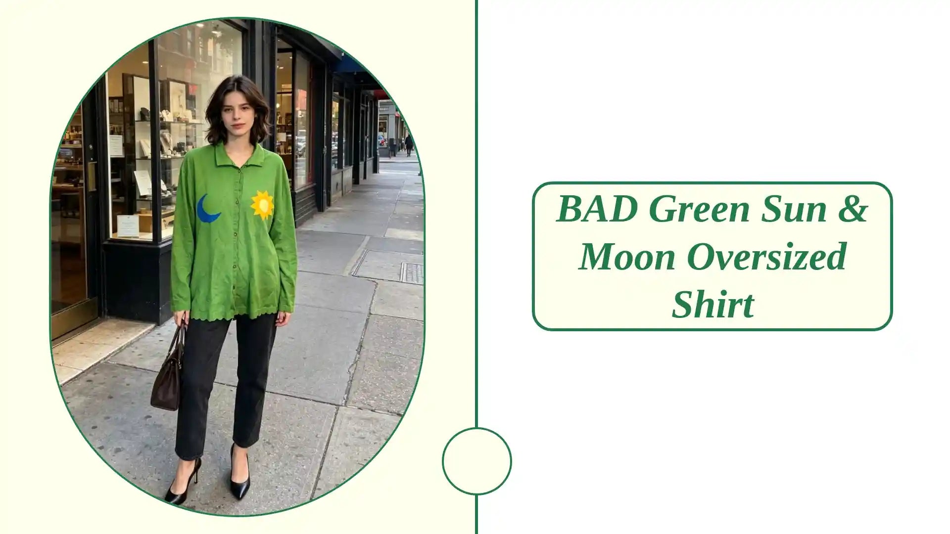BAD Green Sun & Moon Oversized Shirt by@Outfy