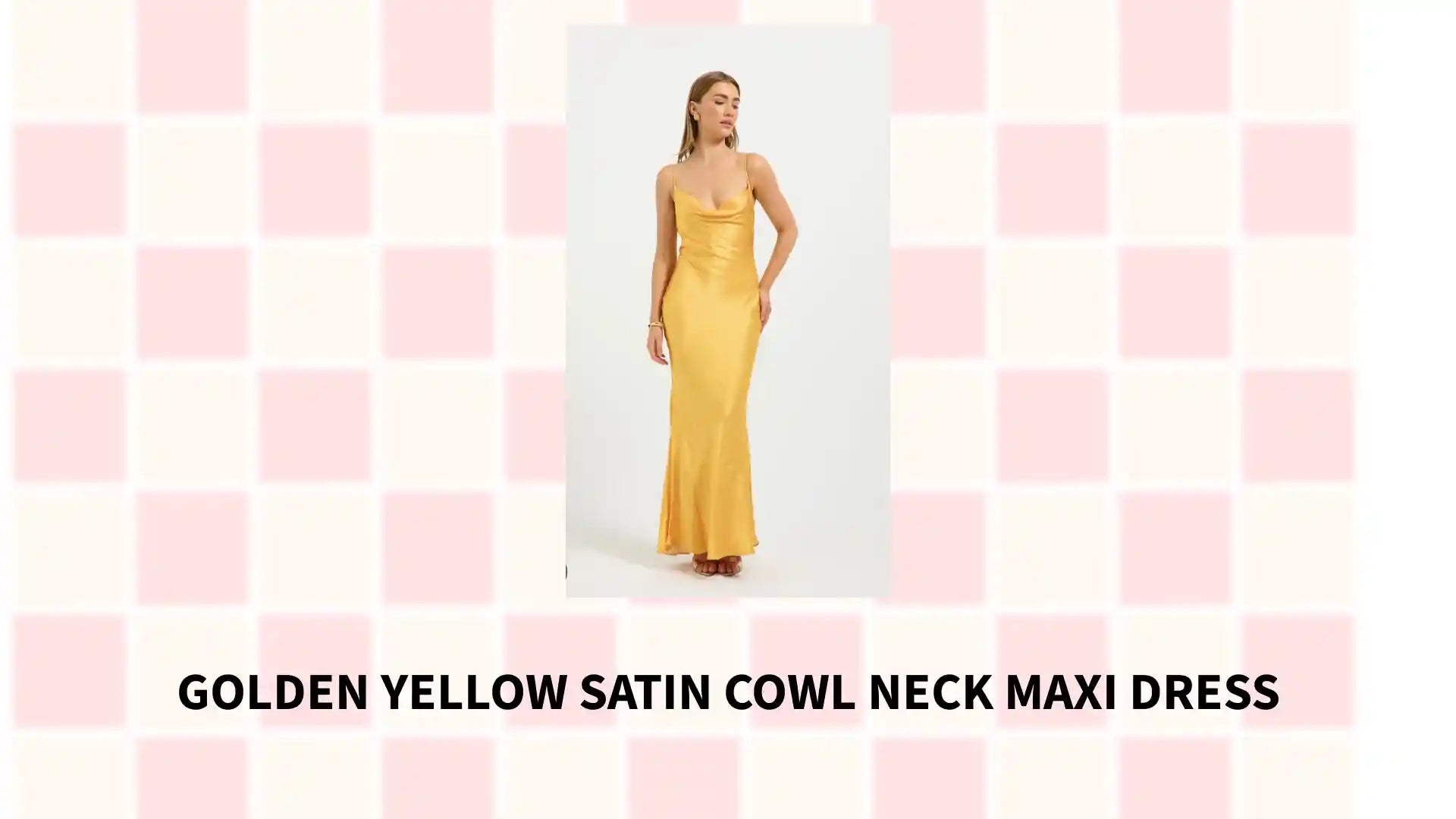 Golden Yellow Satin Cowl Neck Maxi Dress by@Outfy